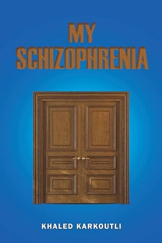 My Schizophrenia