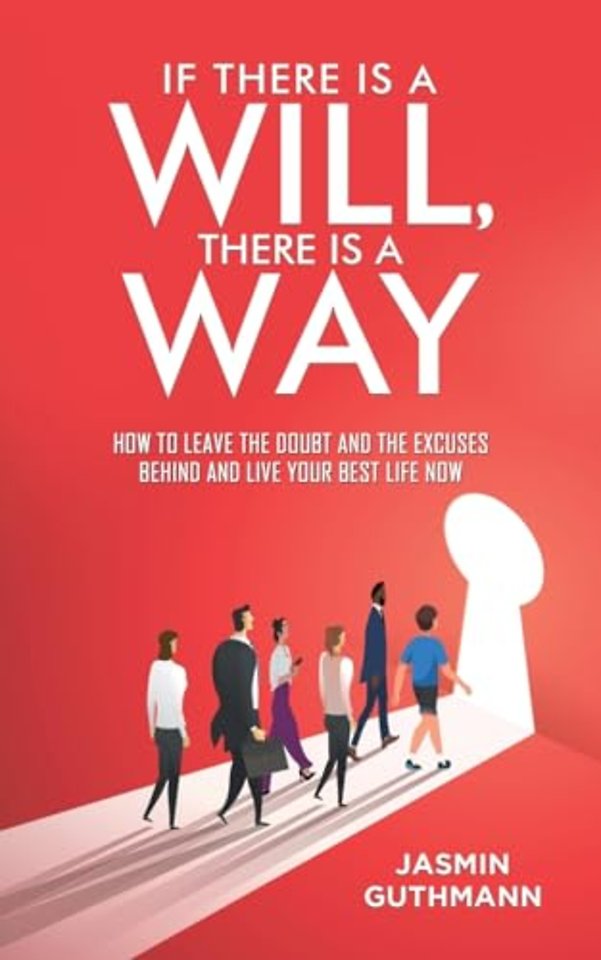 If There Is a Will, There Is a Way