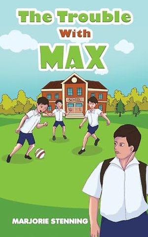 The Trouble With Max