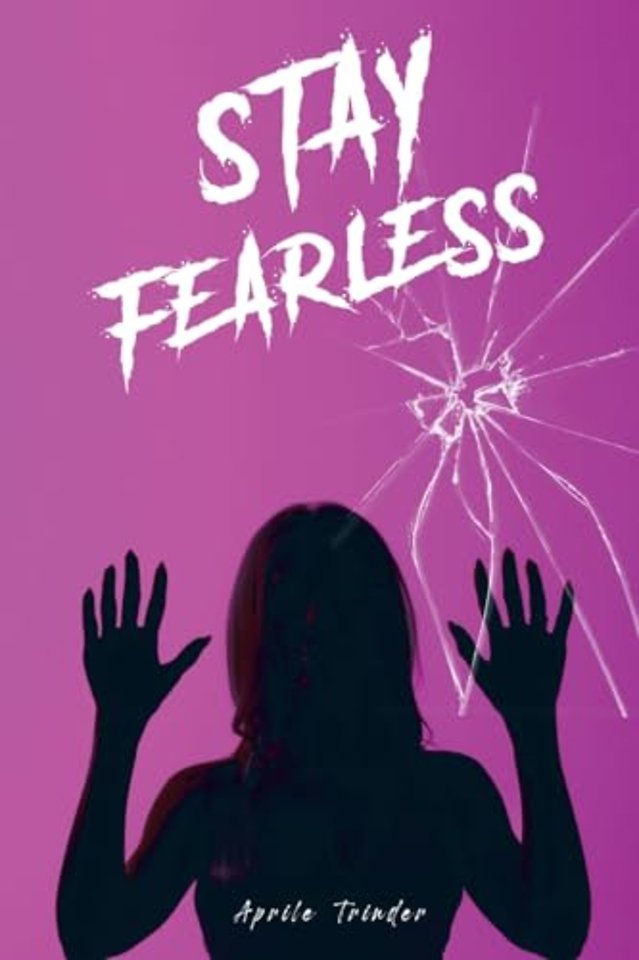 Stay Fearless