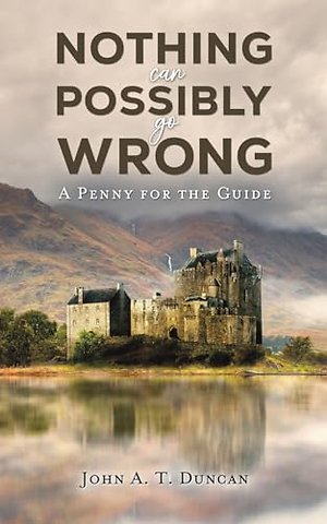 Nothing Can Possibly Go Wrong