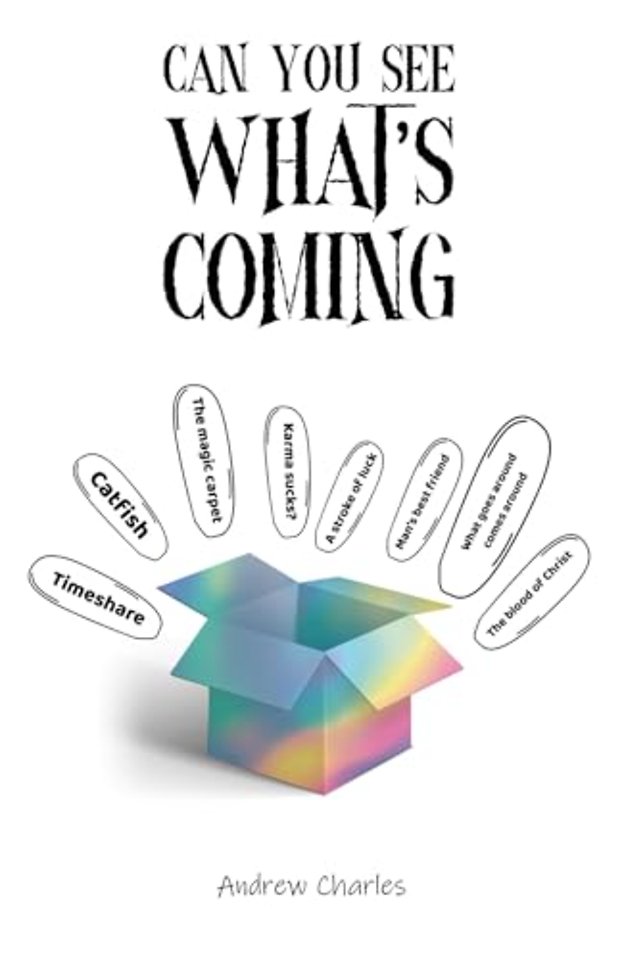 Can You See What's Coming?