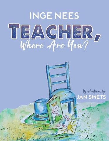 Teacher, Where Are You?