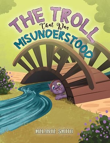 The Troll That Was Misunderstood