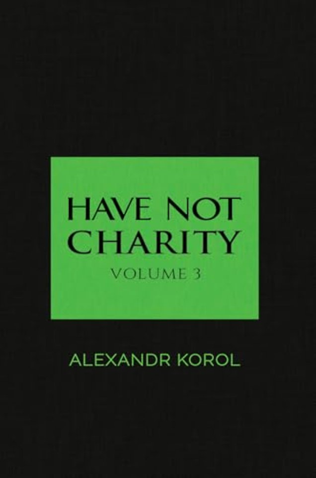 Have Not Charity