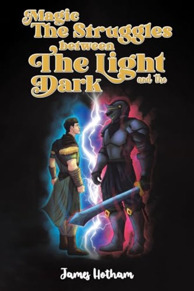 Magic: The Struggles Between the Light and the Dark