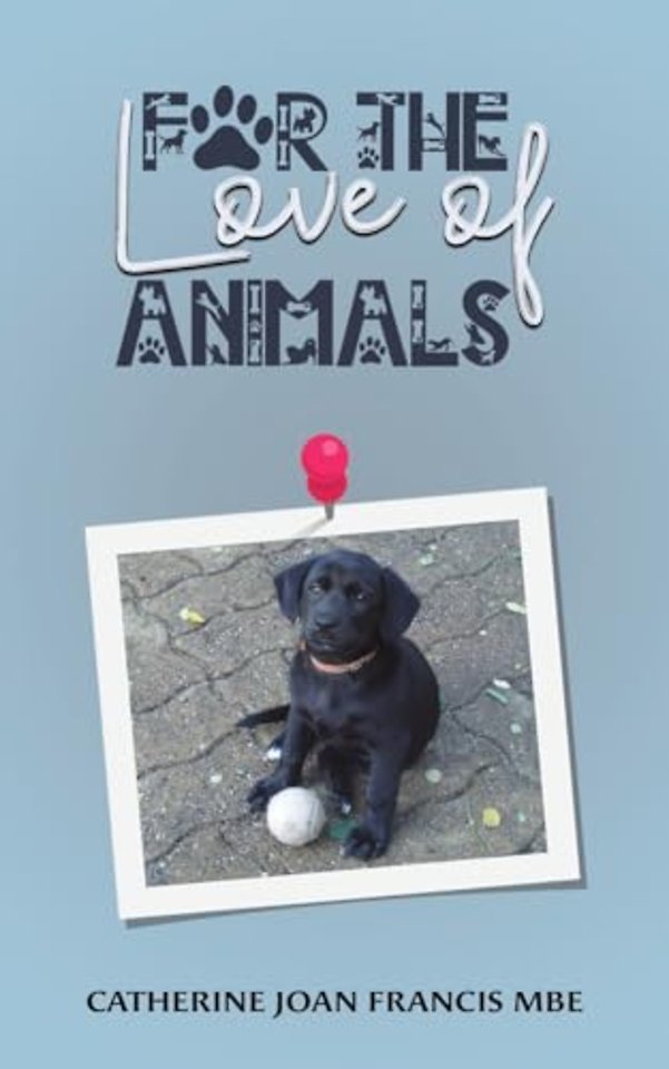 For the Love of Animals