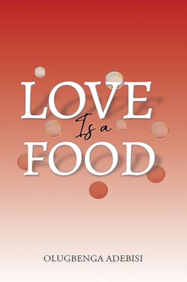 Love Is a Food