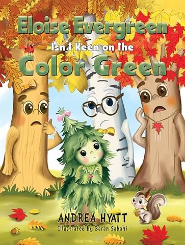 Eloise Evergreen Isn't Keen on the Color Green