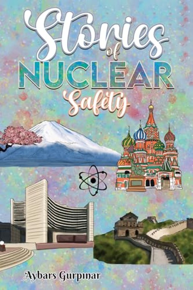 Stories of Nuclear Safety