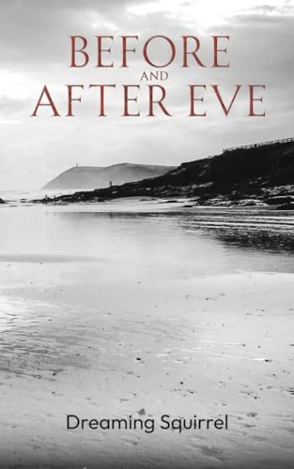 Before and After Eve