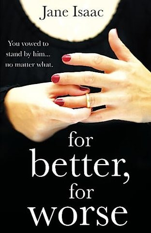 For Better, For Worse
