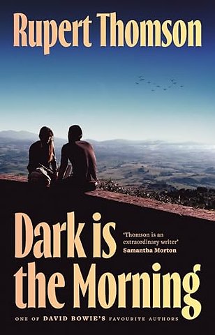 Dark is the Morning