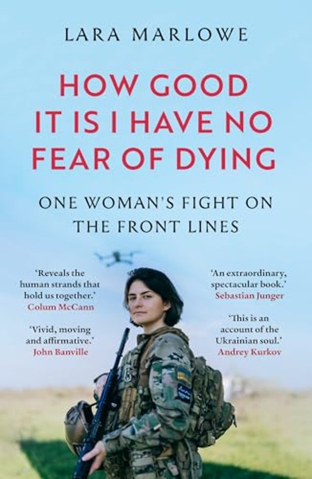 How Good It Is I have No Fear of Dying