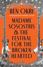 Madame Sosostris & the Festival for the Broken-Hearted