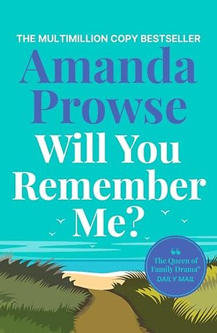 Will You Remember Me?