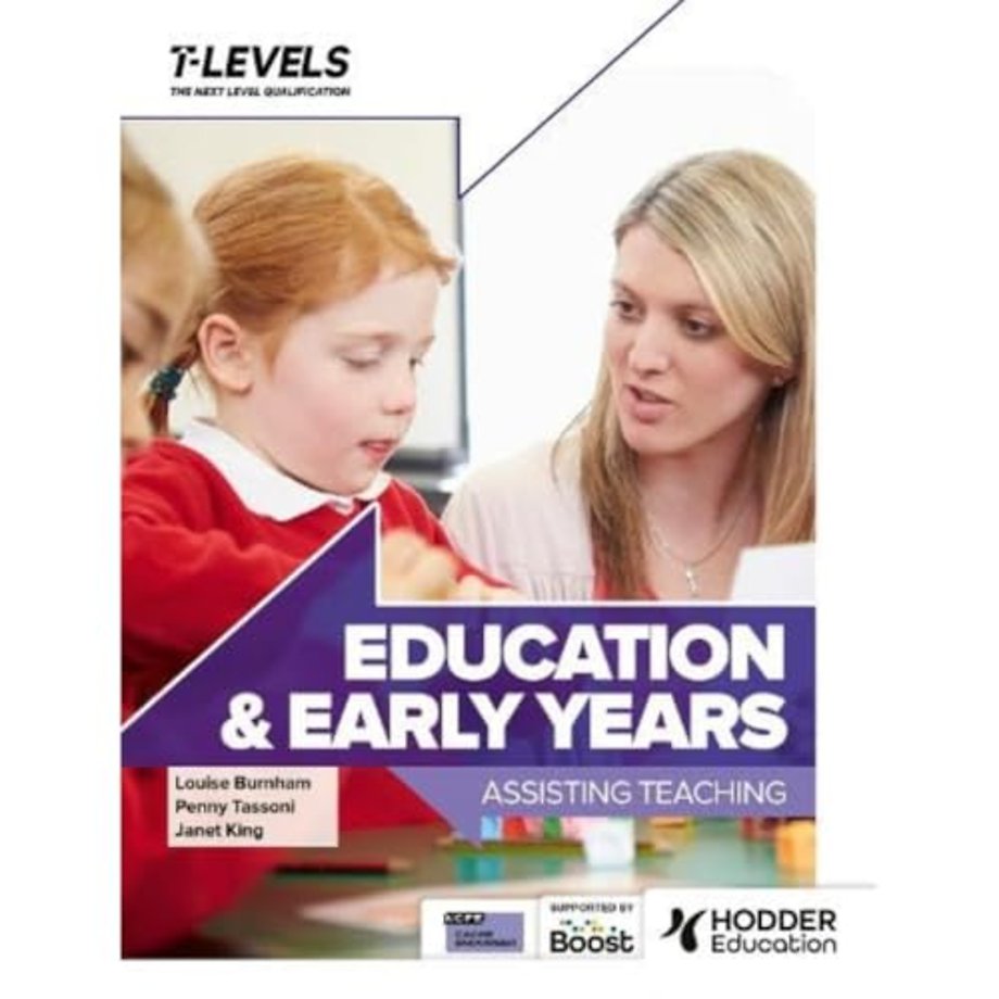 Education and Early Years T Level: Assisting Teaching