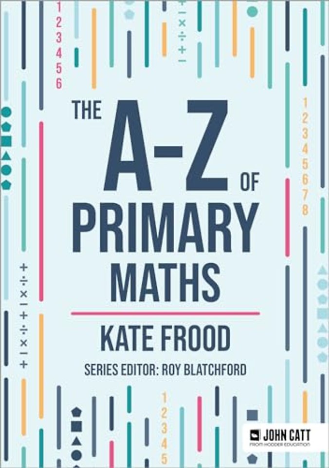 The A-Z of Primary Maths