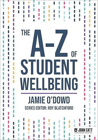 The A-Z of Student Wellbeing