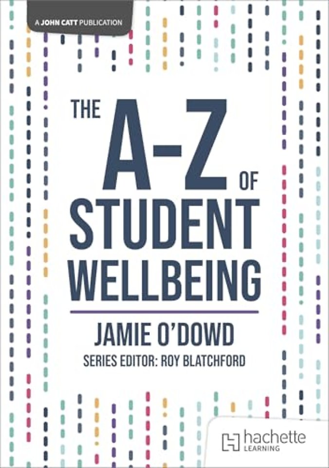 The A-Z of Student Wellbeing