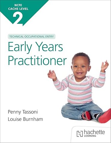 NCFE CACHE Level 2 Technical Occupational Entry for the Early Years Practitioner