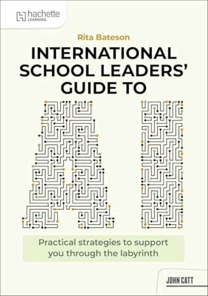 International School Leaders' Guide to AI