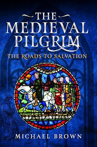 The Medieval Pilgrim