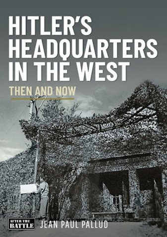 Hitler's Headquarters in the West