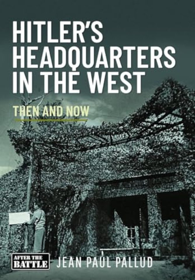 Hitler's Headquarters in the West