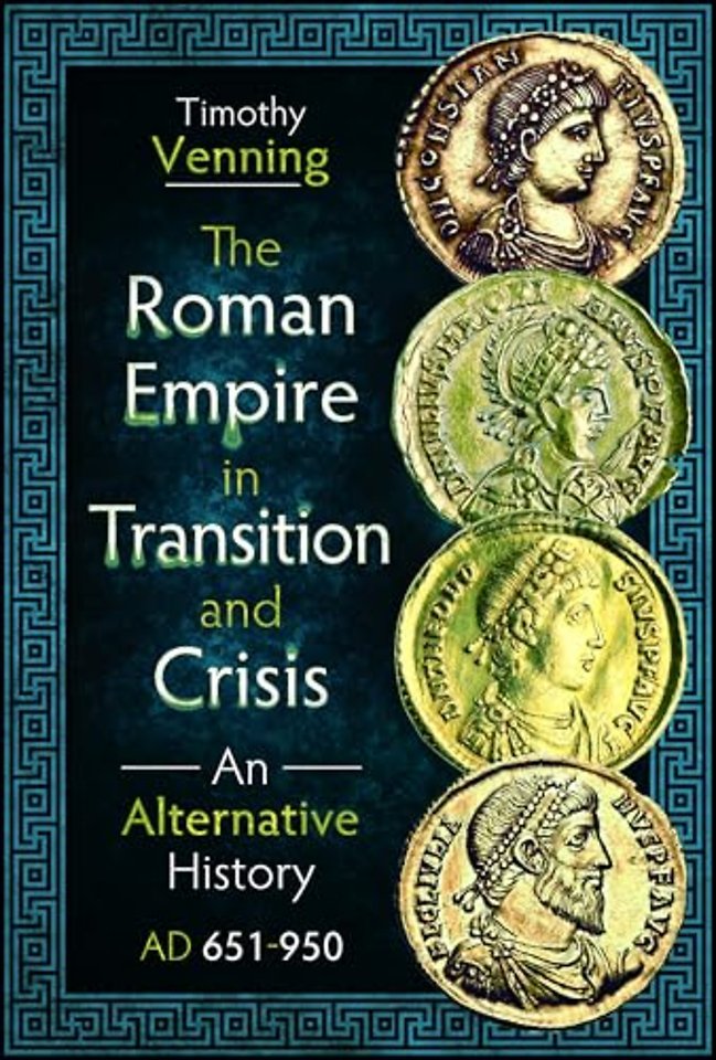 The Roman Empire in Transition and Crisis