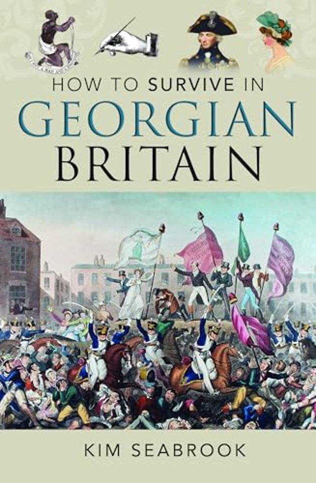 How To Survive in Georgian Britain
