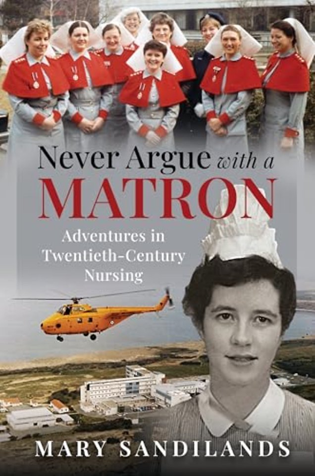 Never Argue With A Matron
