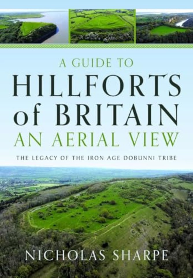 A Guide to Hillforts of Britain, An Aerial View