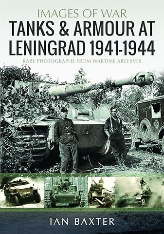 Tanks and Armour at Leningrad 1941–1944
