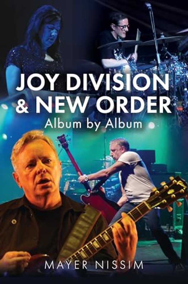 Joy Division and New Order: Album by Album