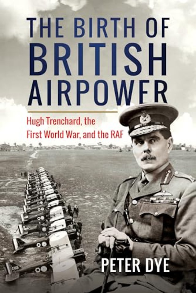The Birth of British Airpower