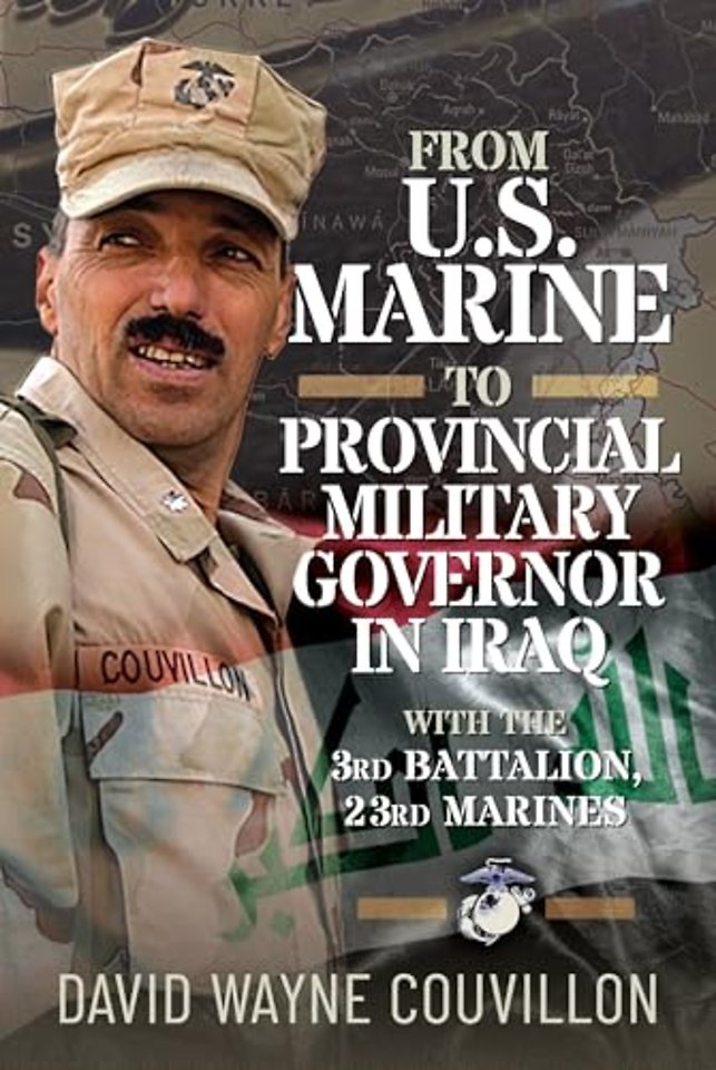 From US Marine to Provincial Military Governor in Iraq