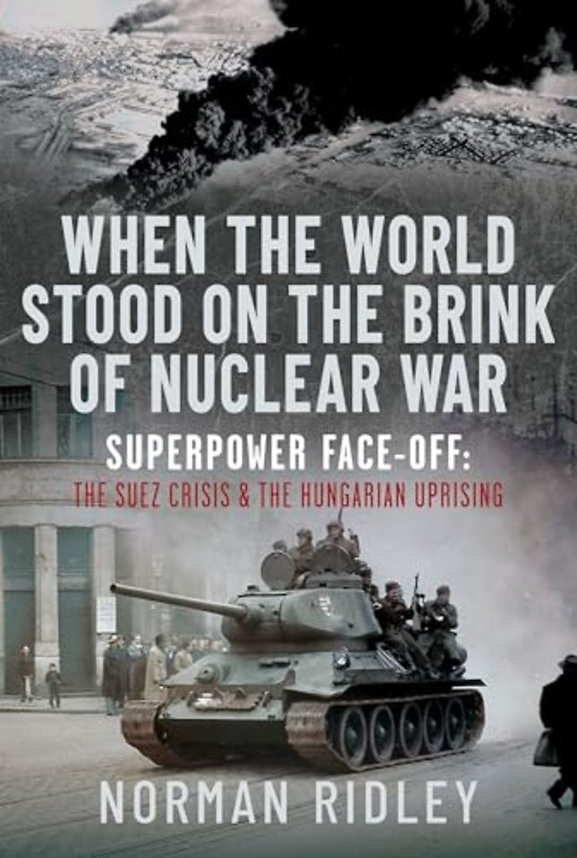 When The World Stood on the Brink of Nuclear War