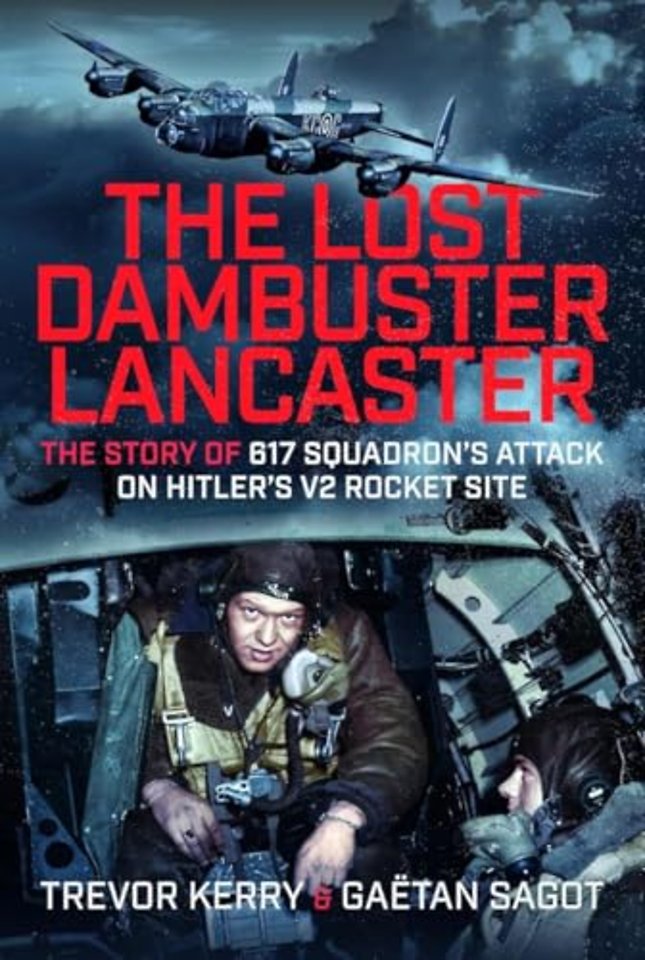 The Lost Dambuster Lancaster