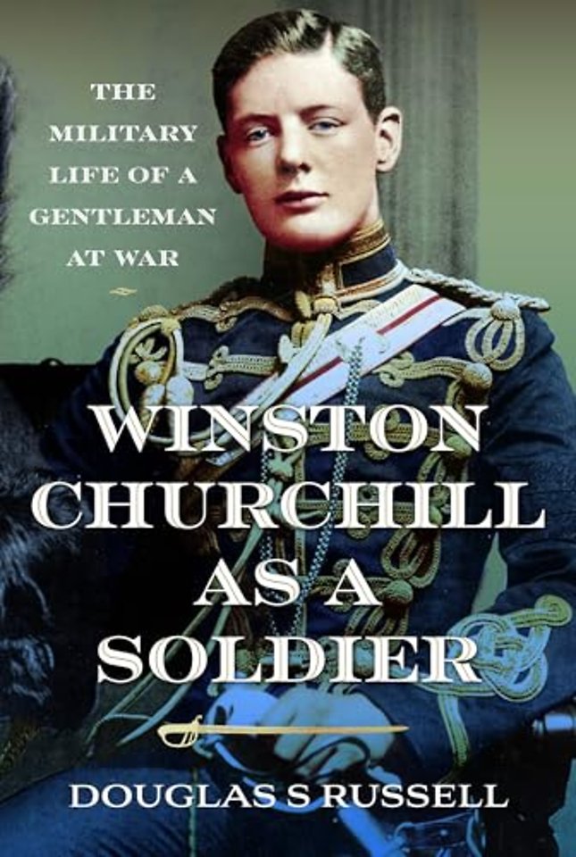 Winston Churchill as a Soldier