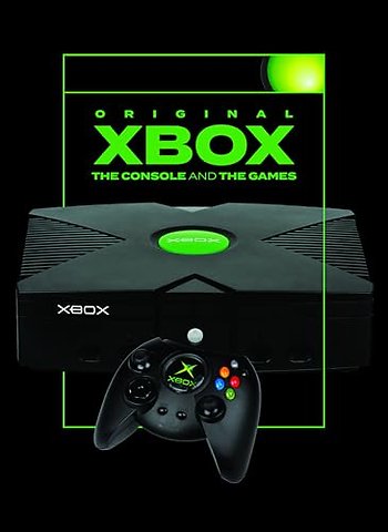 Original Xbox: The Console and the Games