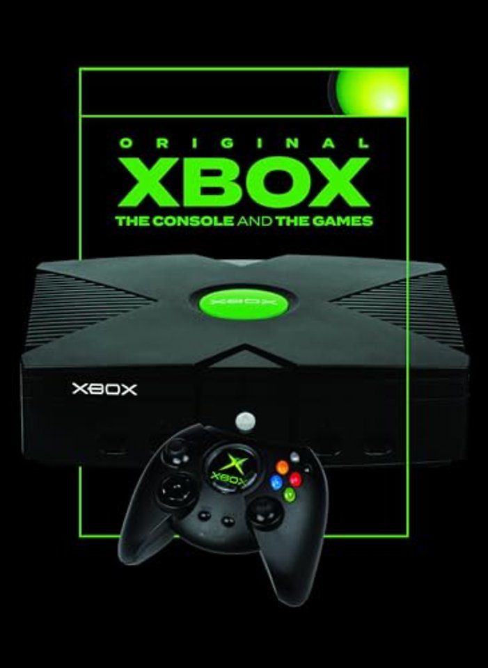 Original Xbox: The Console and the Games