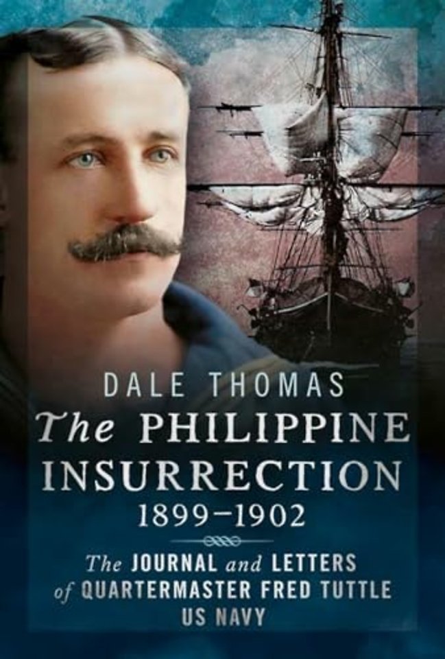 The Philippine Insurrection 1899–1902