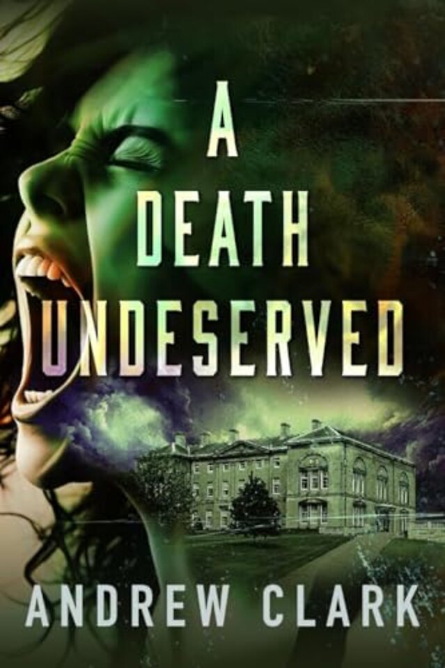 A Death Undeserved