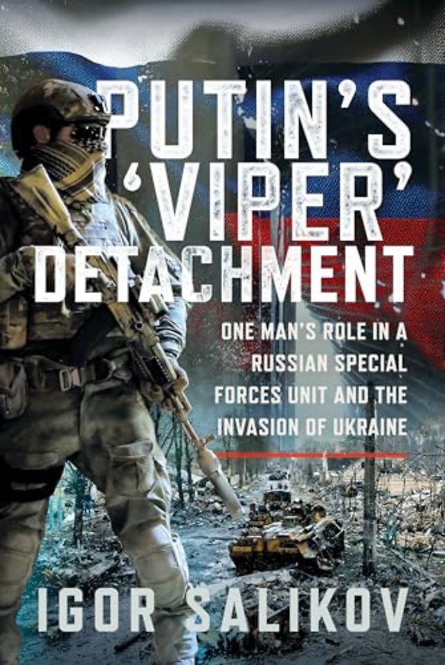 Putin's 'Viper' Detachment