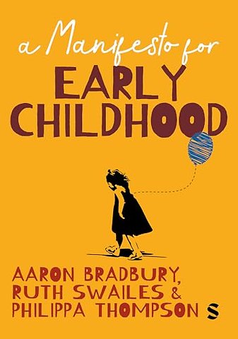 A Manifesto for Early Childhood
