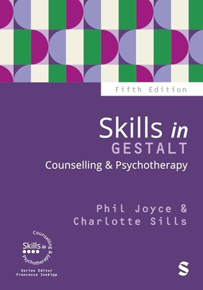 Skills in Gestalt Counselling & Psychotherapy