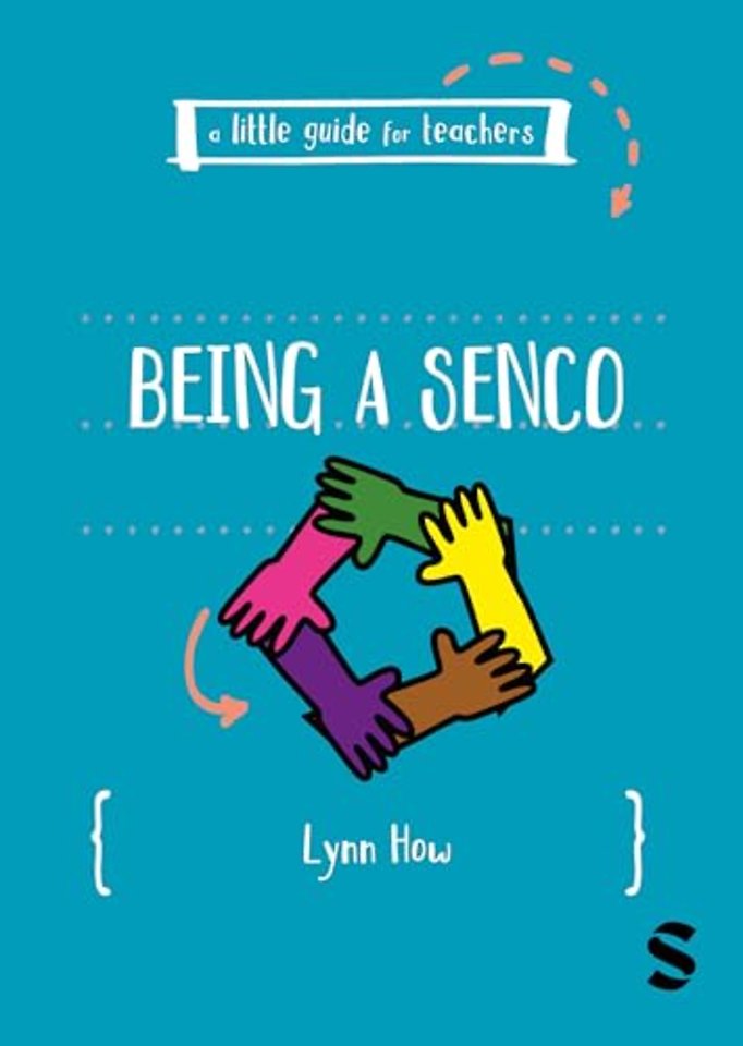A Little Guide for Teachers: Being a SENCO