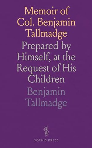 Memoir of Col. Benjamin Tallmadge