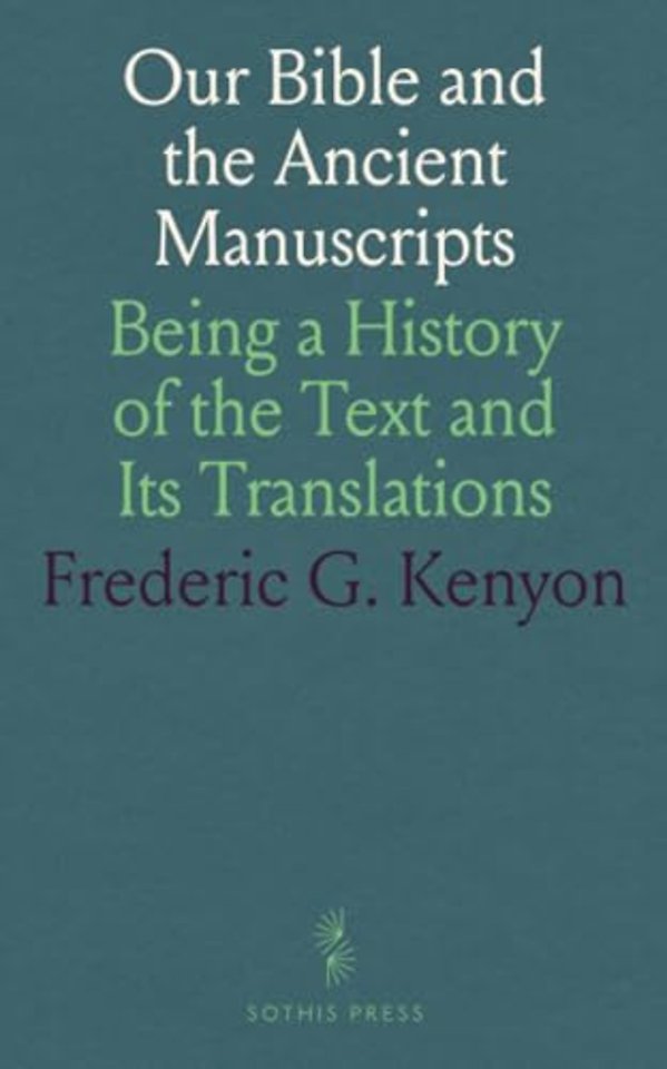 Our Bible and the Ancient Manuscripts